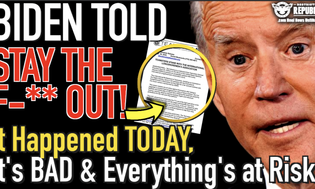 Biden Told “Stay The F-** Out!” IT HAPPENED TODAY, It’s Bad & Everything’s At Risk!!